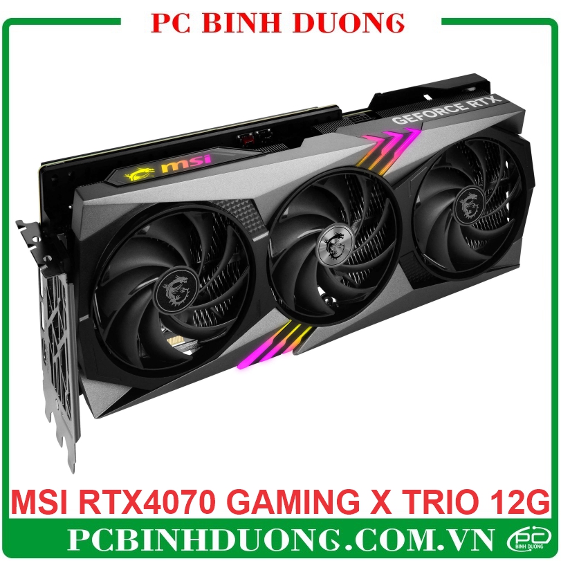 Card màn hình MSI RTX 4070 Gaming X Trio 12G